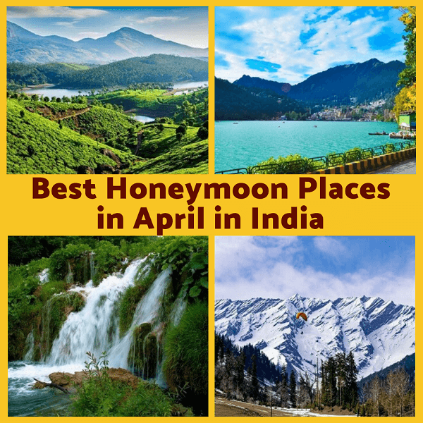Best Honeymoon Places in April in India